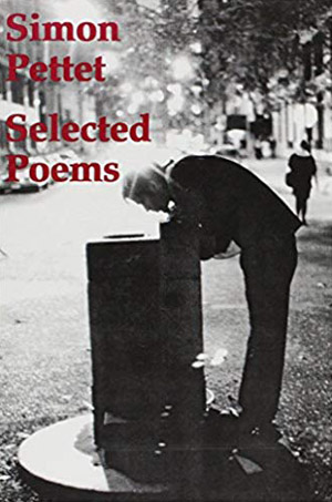 Selected Poems by Simon Pettet